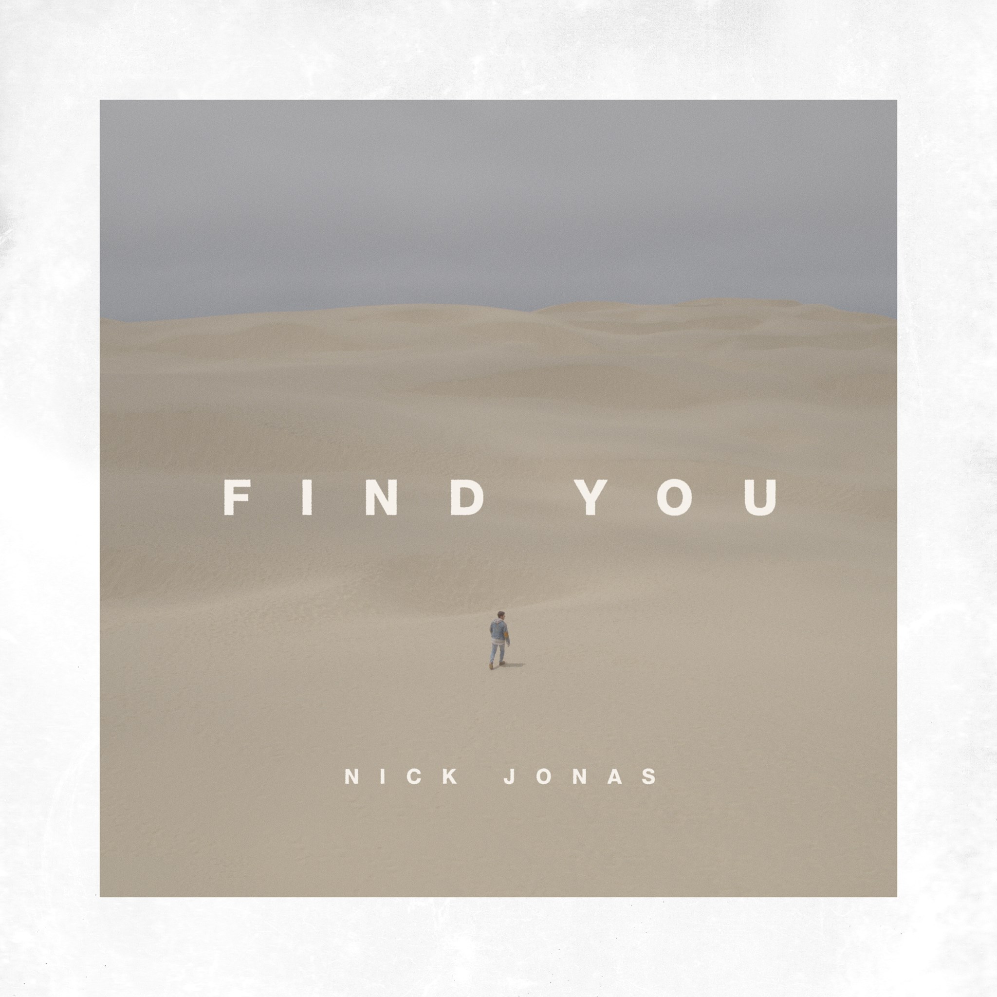 'Find You' Nick Jonas